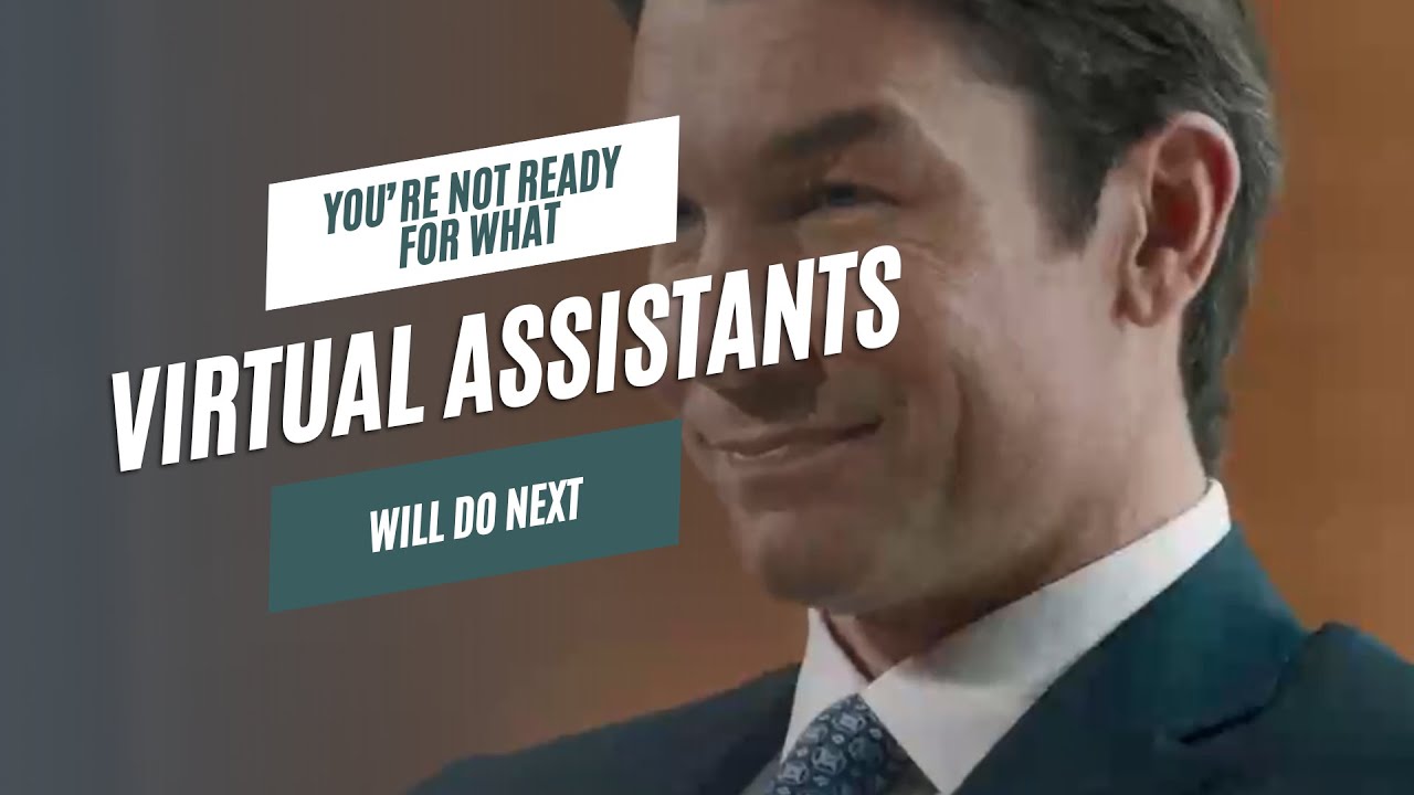 𝗬𝗼𝘂'𝗿𝗲 𝗡𝗼𝘁 𝗥𝗲𝗮𝗱𝘆 𝗙𝗼𝗿 𝗪𝗵𝗮𝘁 𝗩𝗶𝗿𝘁𝘂𝗮𝗹 𝗔𝘀𝘀𝗶𝘀𝘁𝗮𝗻𝘁𝘀 𝗪𝗶𝗹𝗹 𝗗𝗼 𝗡𝗲𝘅𝘁