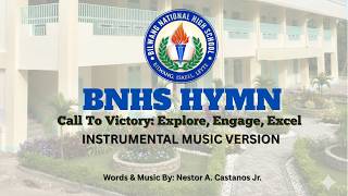BNHS Call To Victory: Explore, Engage, Excel