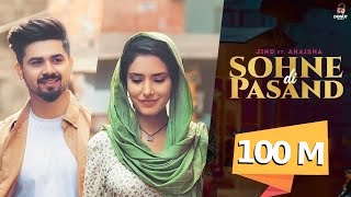 Sohne Di Pasand  Full Video  Jind | Shera Dhaliwal | Abhaynoor | Jaymeet | Lates