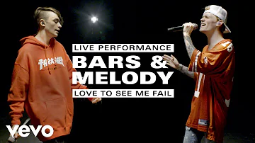 Bars and Melody - Love To See Me Fail - Live Performance | Vevo