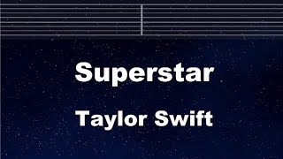 Practice Karaoke♬ Superstar - Taylor Swift 【With Guide Melody】 Instrumental, Lyric