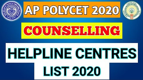 AP POLYCET 2020 DISTRICT WISE COUNSELLING CENTERS LIST AND HELPLINE CENTRES HLC LIST