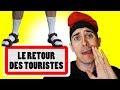 Le retour des touristes