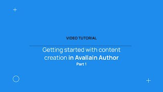 Content creation in Avallain Author: Creating and managing Learning Objects Wealth