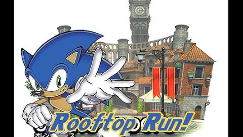 Sonic Generations- Unleashed Sonic and Cel-Shaders - Rooftop Run!