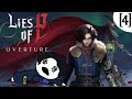 The End of the Past - Lies of P: Overture [4] [End]