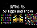 Die 50 besten Tipps und Tricks in Among Us! Ultimative Zusammenstellung