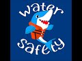 Water Safety Video - Educational