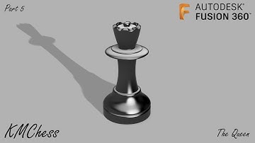 Designing a Queen chess piece in Autodesk Fusion 360