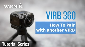 Tutorial – VIRB 360: How To Pair with another VIRB