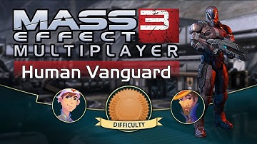 Mass Effect 3 Multiplayer - Human Vanguard | Firebase Hydra (Bronze)