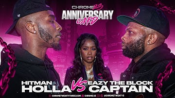 Hitman Holla vs. Eazy The Block Captain (Full Battle)