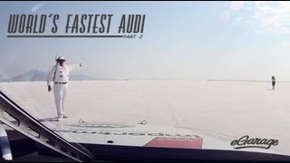 World's Fastest Audi (The Run) | Automotive Competition | eGarage