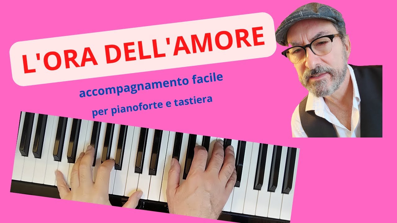 L'ORA dell'AMORE de i Camaleonti tutorial accompagnamento per pianoforte    