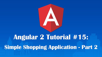 Angular 2 Tutorial 15: Simple Shopping Application - Part 2