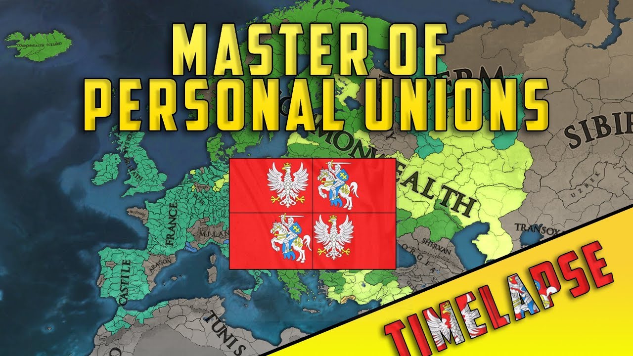 [EU4] Poland the Master of Personal Unions Timelapse YouTube