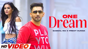 One Dream (HD Video) | Bubbal Rai | Ft Preet Hundal | New Punjabi Song 2024 | Latest Punjabi Song