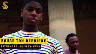 Bryan Mg - Bouge Ton Derriere ft. LouiVos & WAWA (prod. VANNO & ZURICH)