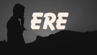 Ere - Juan Carlos (Lyrics)
