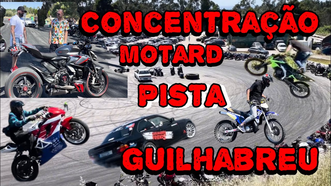 CONCENTRAÇÃO MOTARD -PISTA GUILHABREU | LET’S GO