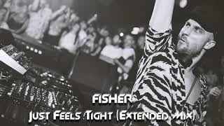 FISHER - Just Feels Tight (Extended Mix) Resimi