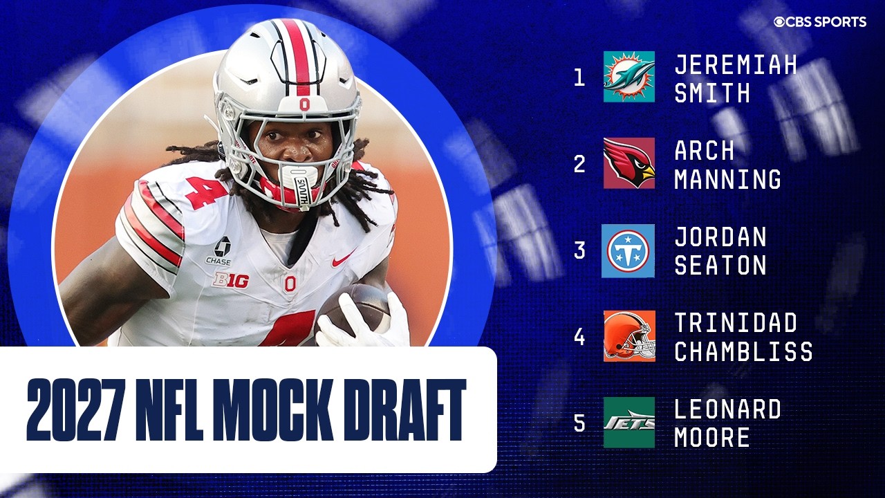 2027 NFL Mock Draft: Dolphins take Jeremiah Smith at No. 1, should Arch Manning still be in Top 5?