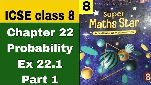 ICSE class 8 Super maths star Chapter 22 Probability Ex 22.1 Part 1