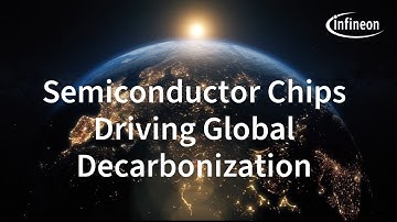 Unveiling the Impact: Semiconductor Chips Driving Global Decarbonization | Infineon