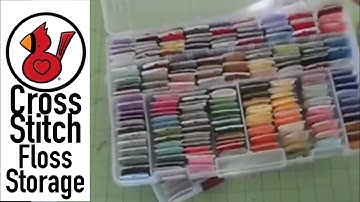 CROSS STITCH FLOSS STORAGE Video #27