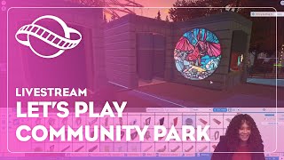 Let's Play | En-Chanté Valley Community Park