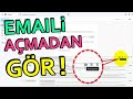 Emaili Tıklamadan İçini Görmek!! | GMAIL