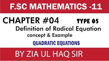 FSc Maths part 1| Ch 4 How to Solve Radical Equation (L-15)| - 11th Class Maths December 15, 2020