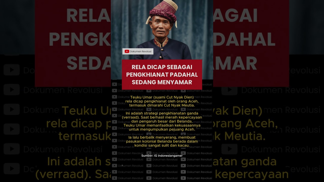 Teuku Umar, Suami Cut Nyak Dien Rela Dicap Pengkhianat Orang Aceh 