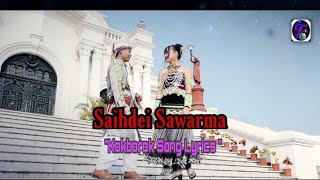 Saihdei Sawarma Lyrical Song New Kaubru Music Video 2021 New Kokborok Song Lyrics 2021