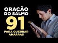 PODEROSA ORAÇÃO DO SALMO 91 PARA QUEBRAR AS AMARRAS 🙏🏻