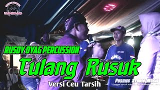 Tulang Rusuk Versi Ceu Tarsih II Rusdy Oyag Live Gedugan