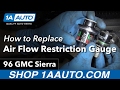 How to Replace Air Flow Restriction Gauge 1988-98 GMC K1500