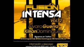 14 - ALVARO GUERRA & KILIAN DOMINGUEZ - FUSION INTENSA VOL. 2 (www.intensamusic.com)
