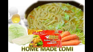 HOME MADE LOMI| LUCKY ME  CHICKEN NOODLES| EASY RECIPE