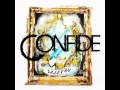 Confide - (12) Burning Bridges Lyrics