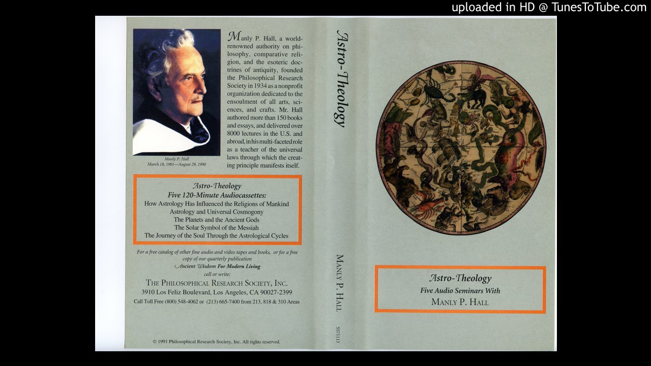 Manly P Hall - Astro-Theology - Zodiac & the Great Platonic Year