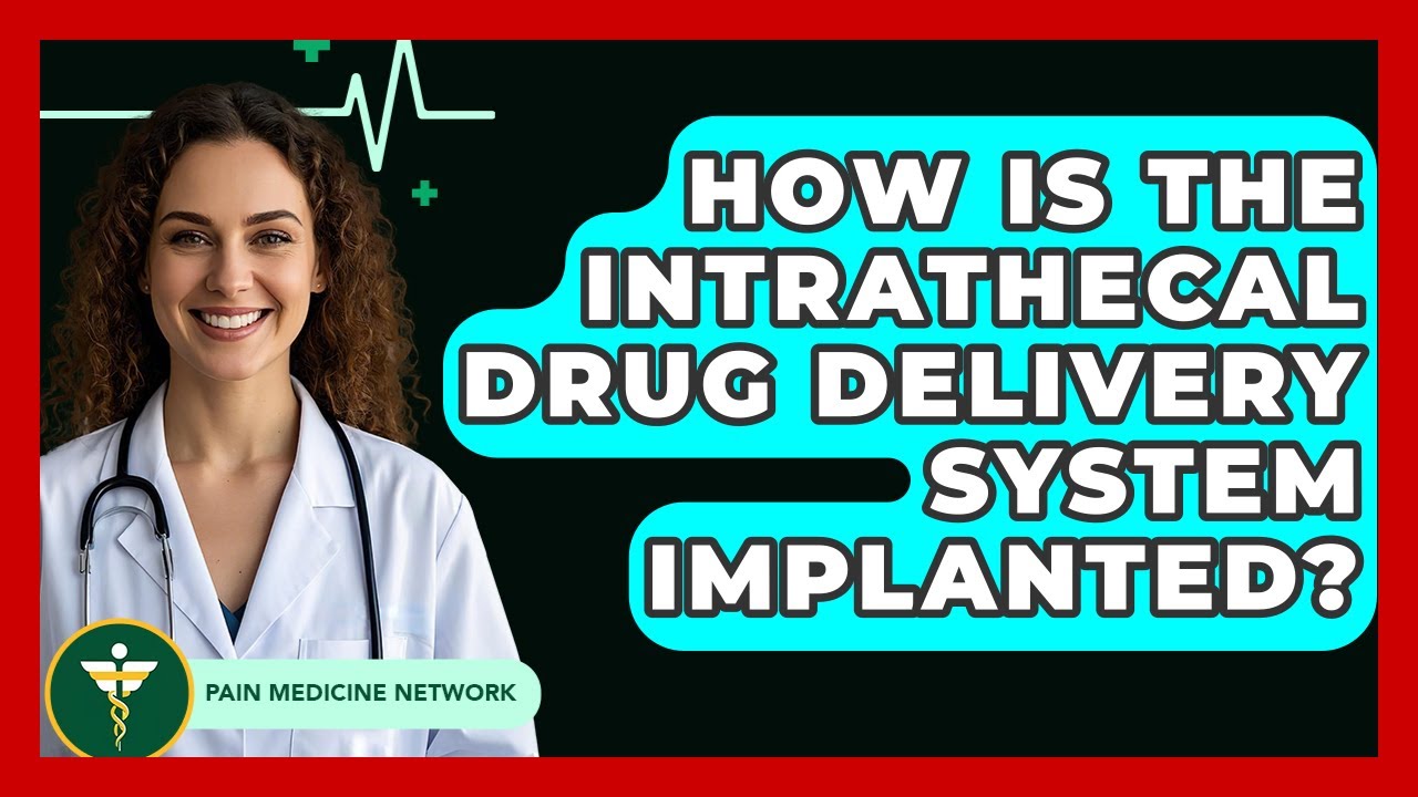 How Is The Intrathecal Drug Delivery System Implanted? - Pain Medicine Network