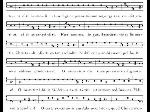 Exsultet gregorian, Praeconium paschale, Sabbato Sancto (Vigile pascale)