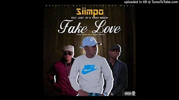 Siimpo ft. Chef 187 & Tonny Breezy – Fake Love