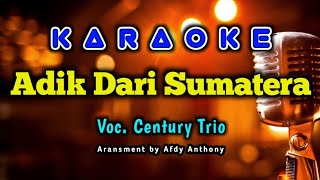 KARAOKE LAGU ADIK DARI SUMATERA NO VOCAL