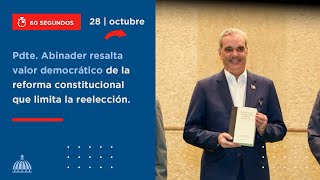 Pdte. Abinader resalta valor democrático de la reforma constitucional que limita la reelección