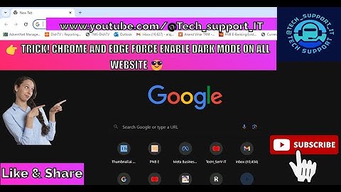|| Trick! Chrome and Edge Force enable dark mode on ALL website ||