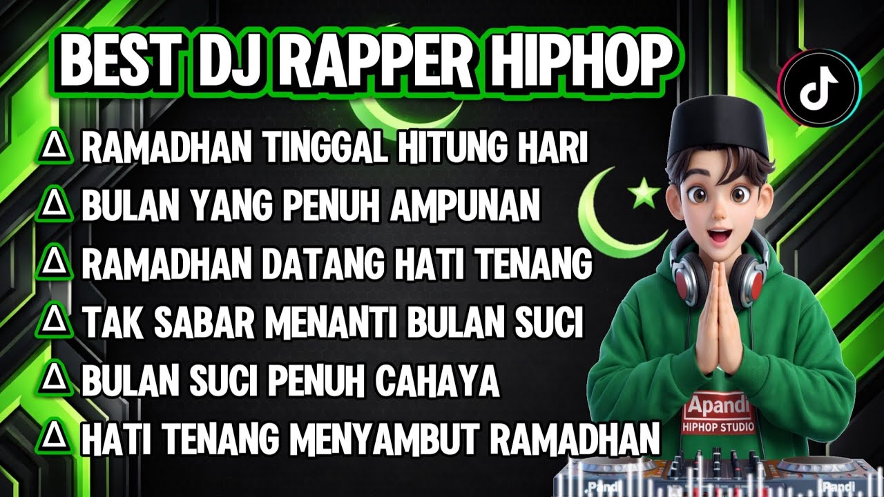 BEST DJ RAPPER HIPHOP || RAMADHAN TINGGAL HITUNG HARI || BULAN PENUH AMPUNAN TERBARU #ramdhan #dj 
