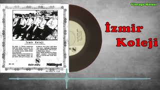 İzmir Koleji - Yalnızlığın Sesi 1970 (Analog Plak Kaydı) Youtubeda İlk