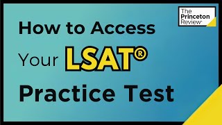 LSAT - How To Access Your Practice Test